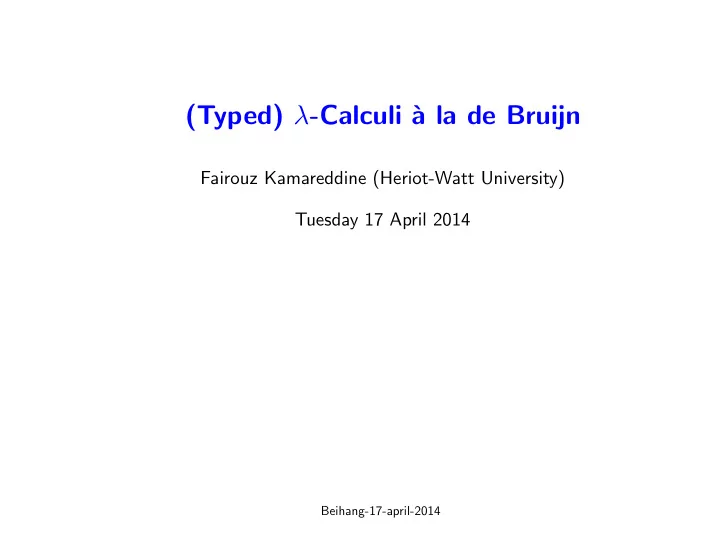 typed calculi a la de bruijn