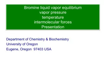 Presentation  Department of Chemistry &amp; Biochemistry  University of Oregon  Eugene, Oregon