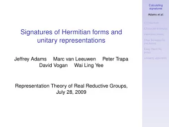 Signatures of Hermitian forms and  Hermitian forms  unitary representations  Char formulas for