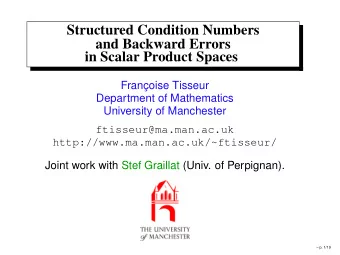 Structured Condition Numbers  and Backward Errors  in Scalar Product Spaces  Franoise Tisseur
