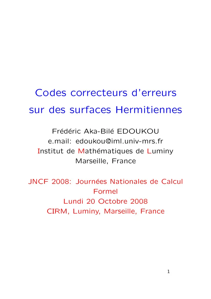 codes correcteurs d erreurs sur des surfaces hermitiennes
