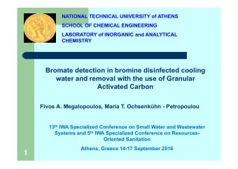 1  NATIONAL TECHNICAL UNIVERSITY of ATHENS  SCHOOL OF CHEMICAL ENGINEERING  LABORATORY of INORGANIC