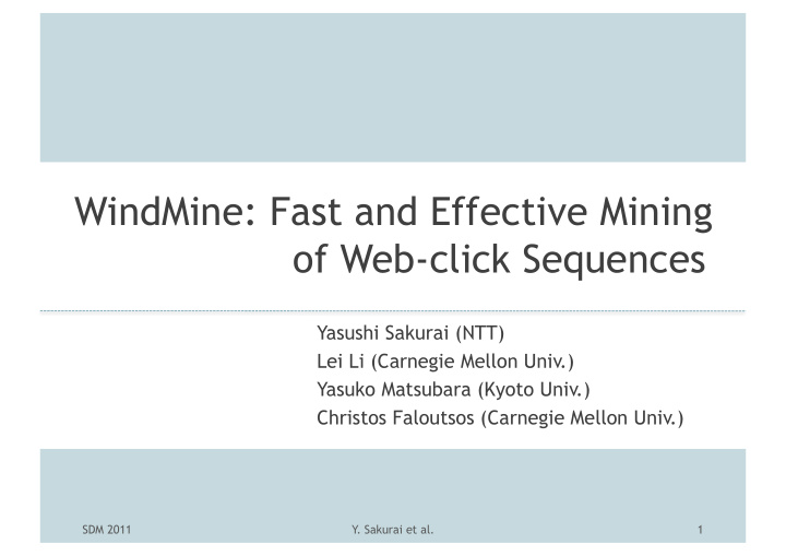 windmine fast and effective mining of web click sequences