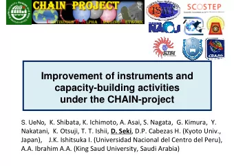 Improvement of instruments and  capacity-building activities  under the CHAIN-project S. UeNo ,  K.