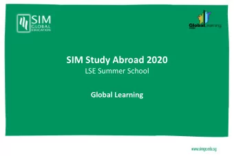 SIM Study Abroad 2020  LSE Summer School  Global Learning STUDY ABROAD  How to Apply  *Documents to