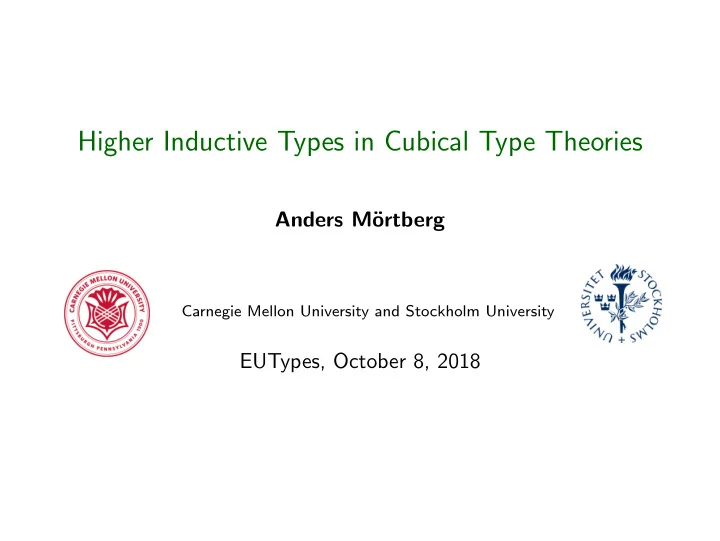 higher inductive types in cubical type theories