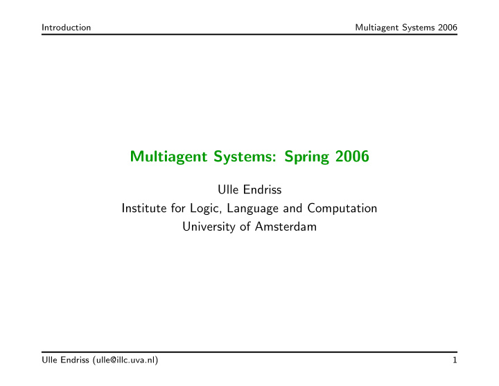 multiagent systems spring 2006