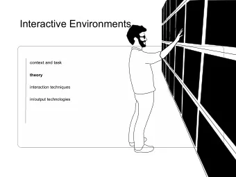 Interactive Environments  context and task  theory  interaction techniques  in/output technologies