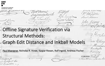 Of  Offline Si  Signature Verification via  St  Struct  ctural Methods:  s:  Graph Edit Distance
