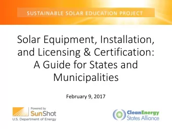 and Licensing &amp; Certification:  A Guide for States and  Municipalities  February 9, 2017
