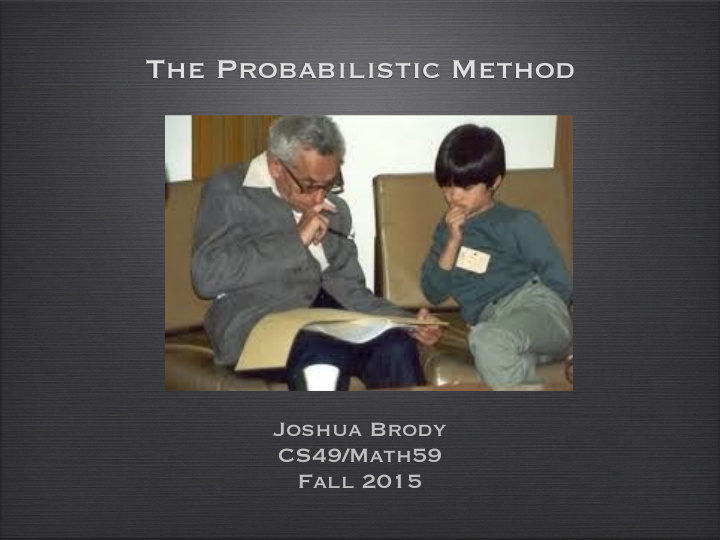 the probabilistic method