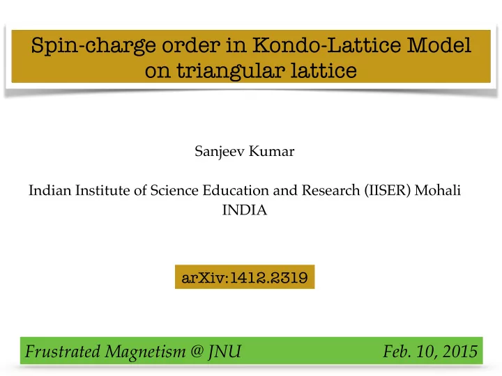 spin charge order in kondo lattice model on triangular