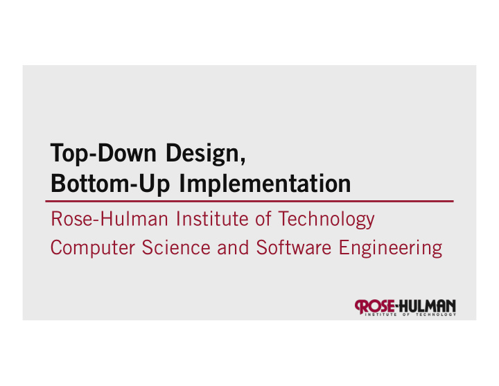 top down design bottom up implementation