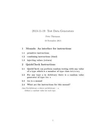 2013-11-19: Test Data Generators  Peter Thiemann  19 November 2013  1  Monads: An interface for
