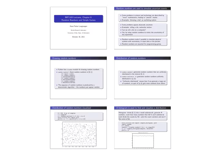 random numbers are used to simulate uncertain events