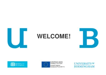 WELCOME!  University of Birmingham Business Club  Breakfast Briefing  International Business