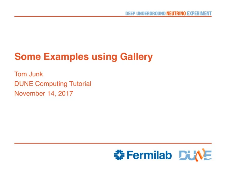 some examples using gallery