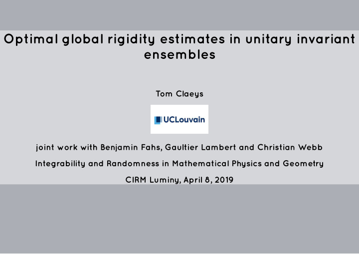 optimal global rigidity estimates in unitary invariant