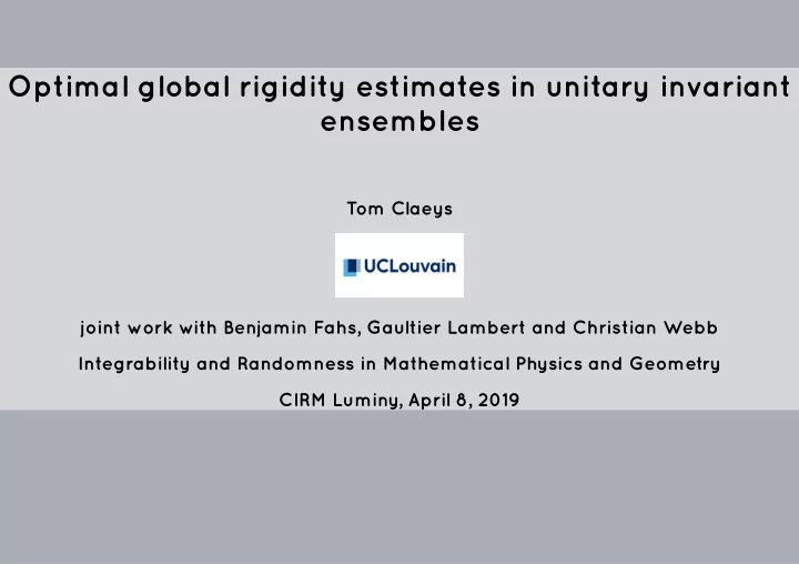optimal global rigidity estimates in unitary invariant