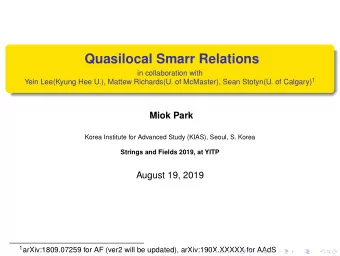 Quasilocal Smarr Relations  in collaboration with Yein Lee(Kyung Hee U.), Mattew Richards(U. of