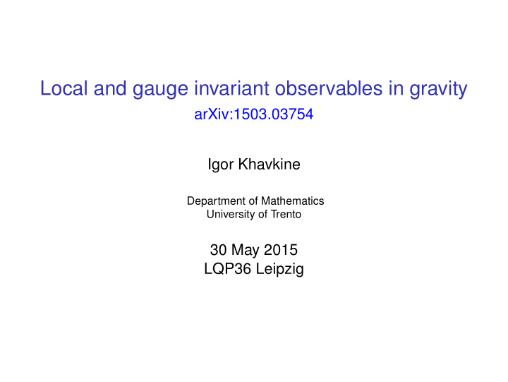 local and gauge invariant observables in gravity
