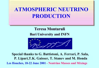 Teresa Montaruli  Teresa Montaruli  Bari University and INFN  Bari University and INFN  Special