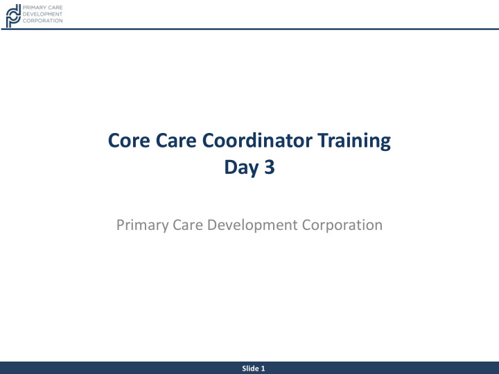core care coordinator training day 3