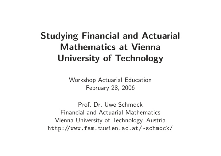 studying financial and actuarial mathematics at vienna