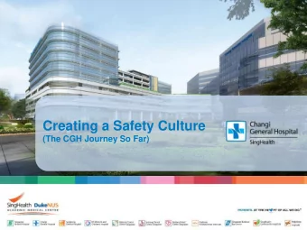 Creating a Safety Culture  (The CGH Journey So Far)  2  Safety Culture  The sum of what an