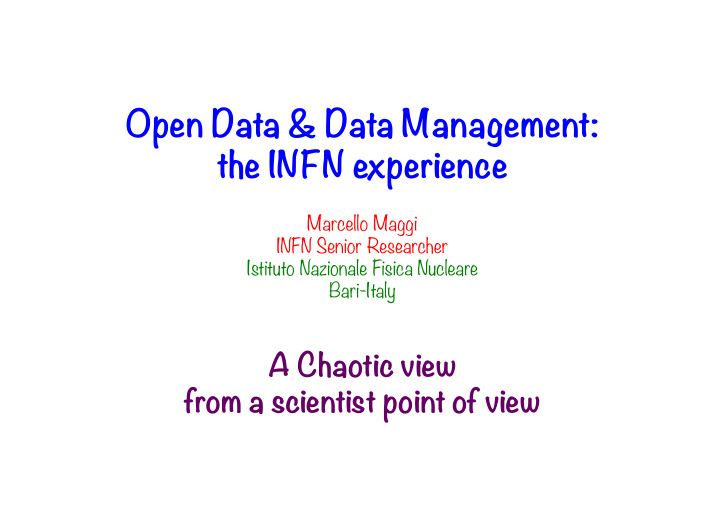 open data data management the infn experience