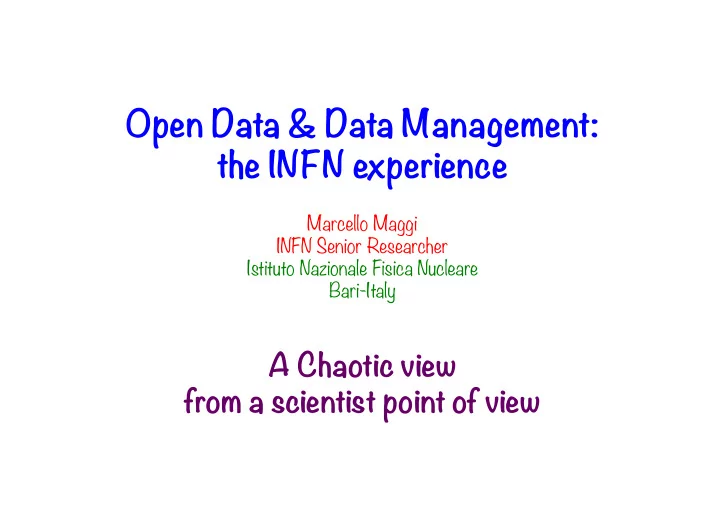 open data data management the infn experience