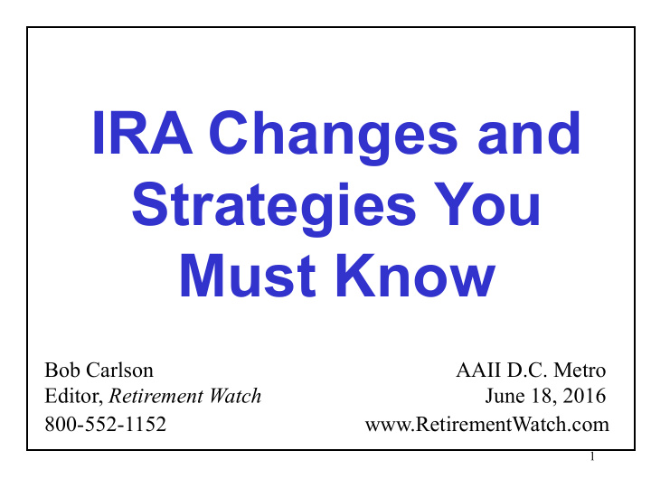 ira changes and