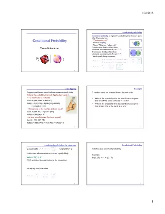 P(  )  1  2  coin flipping  Exampls  Suppose you flip two coins &amp; all outcomes are equally
