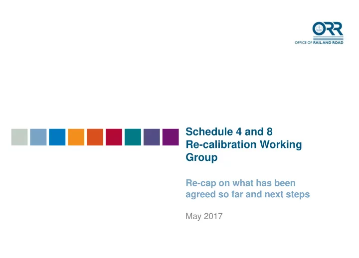 schedule 4 and 8 re calibration working group