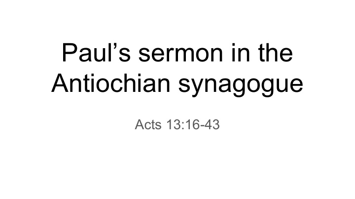 paul s sermon in the antiochian synagogue