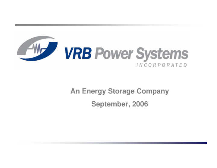 an energy storage company september 2006