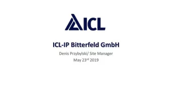 ICL-IP Bitterfeld GmbH  Denis Przybylski/ Site Manager May 23 rd 2019  Israel / German  Chamber of