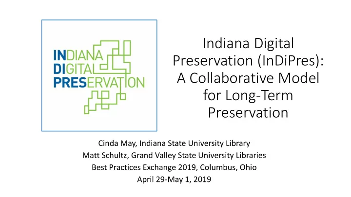 indiana digital preservation indipres a collaborative