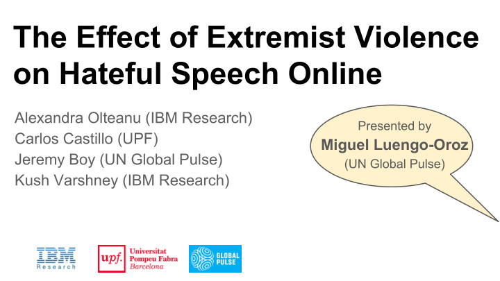 the effect of extremist violence on hateful speech online