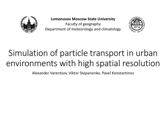 Simulation of particle transport in urban  environments with high spatial resolution  Alexander