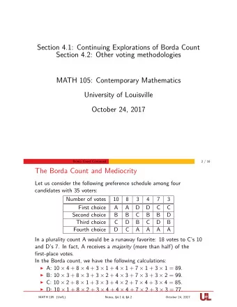 Section 4.1: Continuing Explorations of Borda Count  Section 4.2: Other voting methodologies  MATH