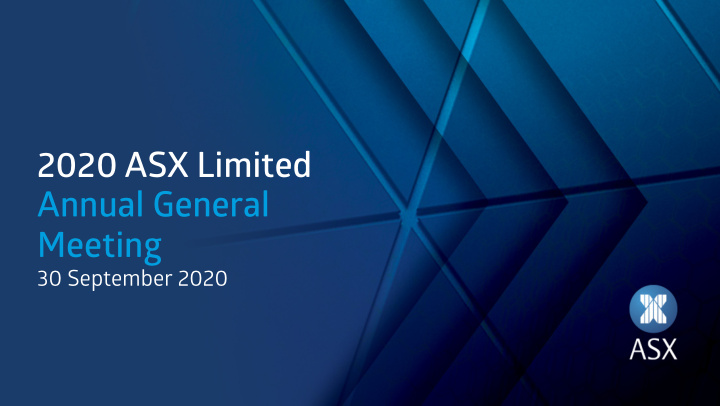 2020 asx limited annual general meeting