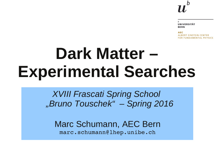 dark matter experimental searches