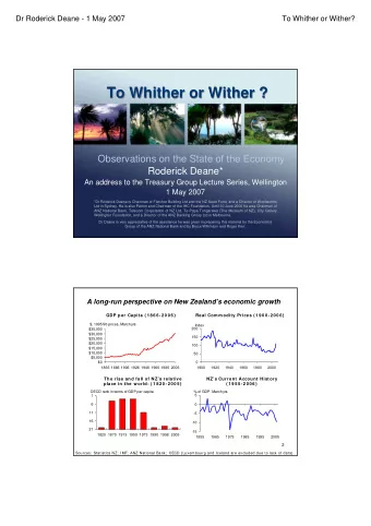 To Whither or Wither ?  To Whither or Wither ?  Observations on the State of the Economy  Roderick