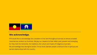 We acknowledge.  FYA would like to acknowledge the custodians of the land throughout Australia on