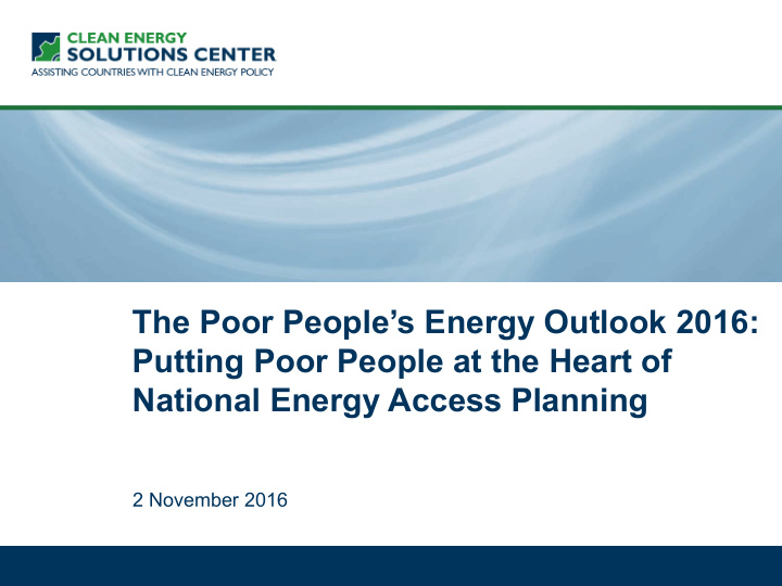 the poor people s energy outlook 2016 putting poor people