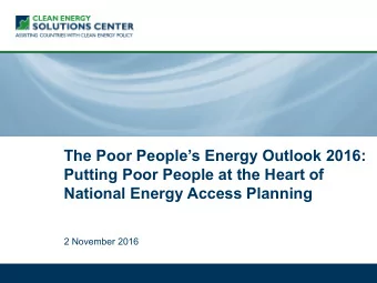 The Poor Peoples Energy Outlook 2016:  Putting Poor People at the Heart of  National Energy
