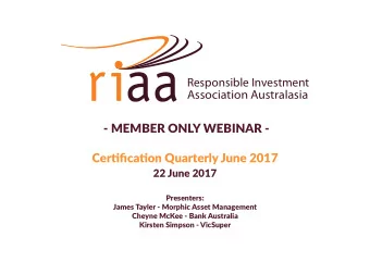 Association Australasia  - MEMBER ONLY WEBINAR -  Certjfjcatjon Quarterly June 2017  22 June 2017