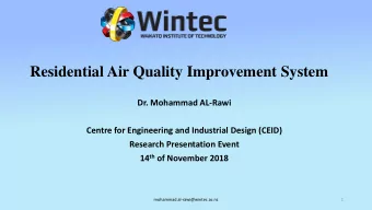 Residential Air Quality Improvement System  Dr. Mohammad AL-Rawi  Centre for Engineering and