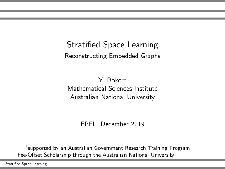 stratified space learning